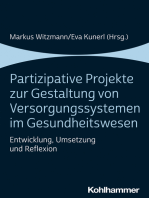 Partizipative Projekte zur Gestaltung von Versorgungssystemen im Gesundheitswesen: Entwicklung, Umsetzung und Reflexion