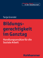 Bildungsgerechtigkeit im Ganztag: Handlungsansätze für die Soziale Arbeit