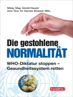 Die gestohlene Normalität: WHO-Diktatur stoppen & Gesundheitssystem retten