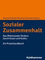 Sozialer Zusammenhalt: Das Miteinander fördern durch Essen und Kultur. Ein Praxishandbuch