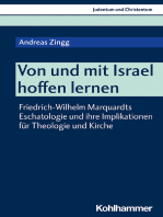Von und mit Israel hoffen lernen: Friedrich-Wilhelm Marquardts Eschatologie und ihre Implikationen für Theologie und Kirche