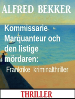 Kommissarie Marquanteur och den listige mördaren