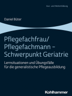 Pflegefachfrau/Pflegefachmann - Schwerpunkt Geriatrie: Lernsituationen und Übungsfälle für die generalistische Pflegeausbildung