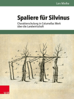 Spaliere für Silvinus: Charakterschulung in Columellas Werk über die Landwirtschaft