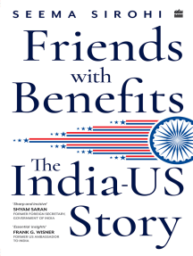Friends with Benefits: The India-US Story