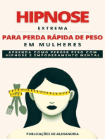 Hipnose Extrema para Perda Rápida de Peso em Mulheres: Aprenda a Perder Peso com Hipnose e Poder Mental.