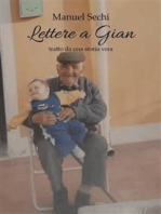 Lettere a Gian - (tratto da una storia vera)