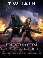Broken Resistance: ShadowTech, #6