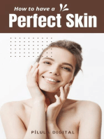 How to have a perfect skin