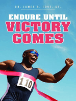 Endure Until Victory Comes