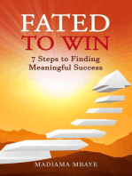Fated to Win: 7 Steps to Finding Meaningful Success