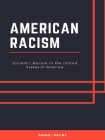 American Racism: Systemic Racism in the United States of America