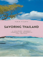 Savoring Thailand: A Culinary Journey through 100 Authentic Thai Recipes