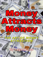 Money Attracts Money