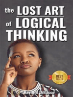 The Lost Art of Logical Thinking