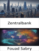 Zentralbank: Entdecken Sie die Geheimnisse des Zentralbankwesens, Ihr Leitfaden zur finanziellen Beherrschung