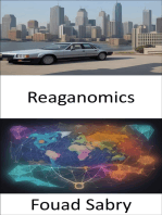 Reaganomics: Reaganomics, liberare la prosperità e dare forma al nostro futuro economico