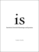 Is: Heretical Jewish blessings and poems