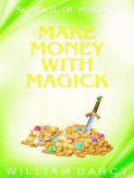 Make Money With Magick: School of Magick, #3