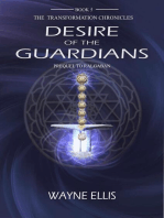The Desire of the Guardians