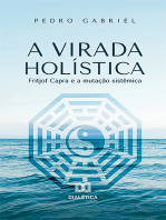 A Virada Holística: Fritjof Capra e a mutação sistêmica