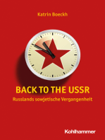 Back to the USSR: Russlands sowjetische Vergangenheit