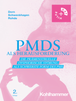 PMDS als Herausforderung: Die Prämenstruelle Dysphorische Störung als schwerste Form des PMS