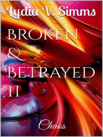 Broken & Betrayed II
