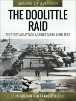 The Doolittle Raid: The First Air Attack Against Japan, April 1942