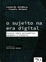 O sujeito na era digital: Ensaios sobre psicanálise, pandemia e história