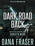 Dark Road Back: Deep State Down, #2