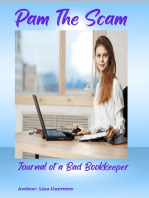 Pam The Scam - Journal of a Bad Bookkeeper