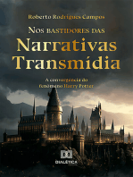 Nos bastidores das Narrativas Transmídia: a convergência do fenômeno Harry Potter