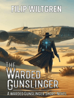 The Warded Gunslinger