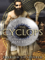 The Cyclops: Polyphemus Tells the Real Story
