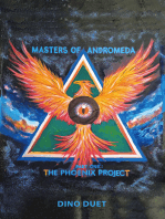The Phoenix Project: Masters of Andromeda PART ONE