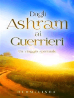 Dagli ashram ai guerrieri