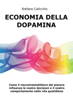 Economia della Dopamina: Come il neurotrasmettitore del piacere influenza le nostre decisioni e il nostro comportamento nella vita quotidiana