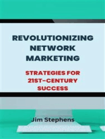 Revolutionizing Network Marketing: Strategies for 21st-Century Success by Jim Stephens