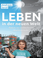 Leben in der neuen Welt: Roman zur Sachbuchreihe "Machtübergabe - Deutsche Version"