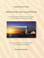 Aphorismen wie Leuchttürme: Orientierungspunkte auf dem Ozean unserer Reise durch den Alltag