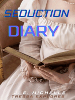 Seduction Diary: Tressa Explores