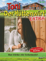 Hat Ulrike ein Geheimnis?: Toni der Hüttenwirt Extra 131 – Heimatroman