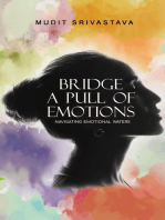 Bridge: A pull of Emotions