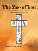 The Zoo of You: Learning to Walk Without Crutches, Transforming Defense Mechanisms into Life Skills