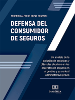 Defensa del Consumidor de Seguros: un análisis de la inclusión de prácticas y cláusulas abusivas en los contratos de seguros en Argentina y su control administrativo previo