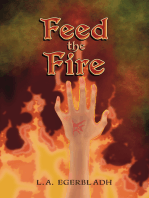 Feed the Fire