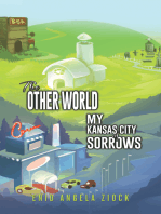 The Other World: My Kansas City of Sorrows