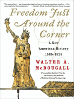 Freedom Just Around the Corner: A New American History 1585–1828