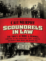 Scoundrels in Law: The Trials of Howe & Hummel, Lawyers to the Gangsters, Cops, Starlets, and Rakes Who Made the Gilded Age
